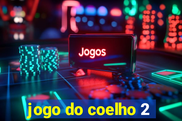 jogo do coelho 2